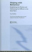 Helping with Behaviour  Establishing the positive and addressing the difficult in the early years (The Nursery World/Routledgefalmer Essential Guides for Early Years Practitioners)