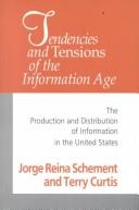 Tendencies and Tensions of the Information Age