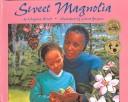 Sweet Magnolia