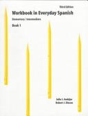 Workbook in Everyday Spanish Book I, Elementary/Intermediate