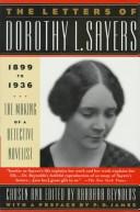 The letters of Dorothy L. Sayers, 1899-1936