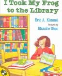I Took My Frog to the Library