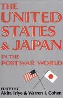 The United States and Japan in the Postwar World