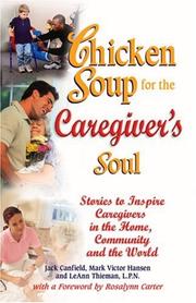Chicken soup for the caregiver's soul