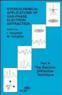 Stereochemical Applications of Gas-Phase Electron Diffraction