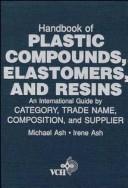 Handbook of Plastic Compounds, Elastomers, and Resins