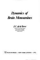 Dynamics of Brain Monoamines