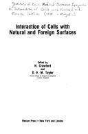Interaction of cells with natural and foreign surfaces