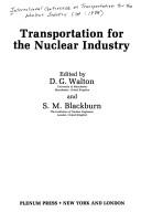 Transportation for the nuclear industry