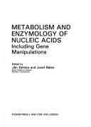 Metabolism and enzymology of nucleic acids including gene manipulations