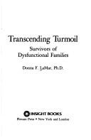 Transcending Turmoil