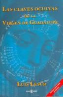 Las claves ocultas de la Virgen de Guadalupe