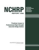 Prestress Losses in Pretensioned High-Strength Concrete Bridge Girders (NCHRP report)