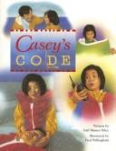 Casey's Code (Pair-It Books)