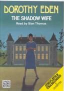Shadow Wife/Cassettes