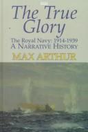 The True Glory: The Royal Navy