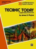 Technic Today (Contemporary Band Course)