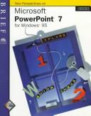 New Perspectives on Microsoft Powerpoint 7 for Windows 95 (New perspectives applications)
