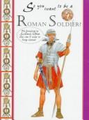 So You Want to Be a Roman Soldier