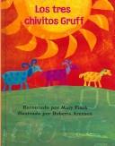 Los Tres Chivitos Gruff/Three Billy Goats Gruff