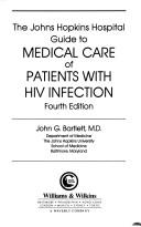 The Johns Hopkins Hospital Guide to Medical Care of Patients With HIV Infection