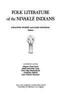 Folk Literature of the Nivakle Indians (Ucla Latin American Studies)