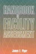 Handbook of Facility Assessment