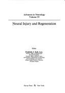 Neural Injury and Regeneration (Advances in Neurology)