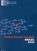 Trade Policy Review 2000 Brazil (Trade Policy Review)