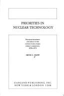 PRIORITIES IN NUCLEAR TECH (Harvard Dissertations in Ame)