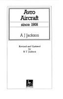 Avro Aircraft Since 1908 (Putnam's British Aircraft)