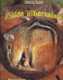 Hidden Hibernators (Amazing Nature)