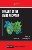 Biology of the NMDA Receptor (Frontiers in Neuroscience)