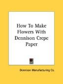 How to make crepe paper flowers