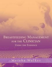 Breastfeeding management for the clinician