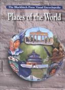 Blackbirch Visual Encyclopedias - Places of the World (Blackbirch Visual Encyclopedias)