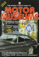The Burke & Price guide to British motor museums of the British Isles & Republic of Ireland