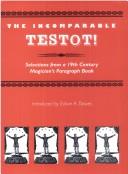 The Incomparable Testot!