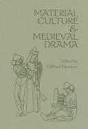 Material Culture & Medieval Drama (Early Drama, Art, and Music Monographic Series, 25)