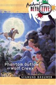 Phantom outlaw at Wolf Creek