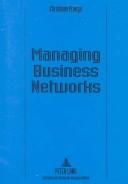 Managing Business Networks