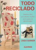 Todo Reciclado / Jazz Up your Junk