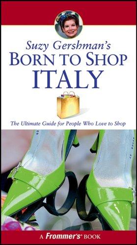 Suzy Gershman's Born to Shop Italy