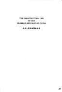 The construction law of the People's Republic of China =