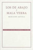 Los de abajo y mala yerba/The Underdogs & Ill Weed (Obras Fundamentales De Marx Y Engels)