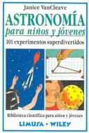 Astronomia Para Ninos Y Jovenes/astronomy For Kids And Young Adults