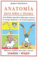 Anatomia para ninos y jovenes/Anatomy For Kids And Young Adults
