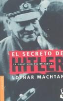 El Secreto De Hitler
