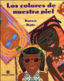 Los Colores de Nuestra Piel