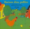Buenos Dias, pollito